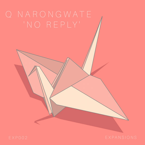 Q Narongwate - No Reply [EXP002]